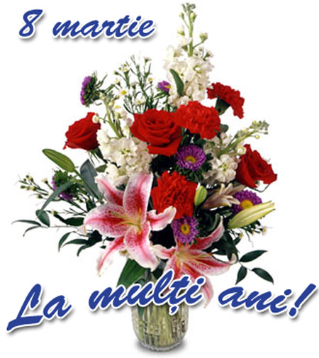 8 Martie - La multi ani, fetelor!!! 8 Martie - La multi ani, fetelor!!!